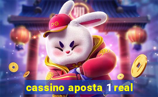 cassino aposta 1 real